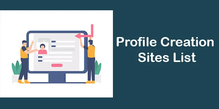 Profile Creation Sites 2025