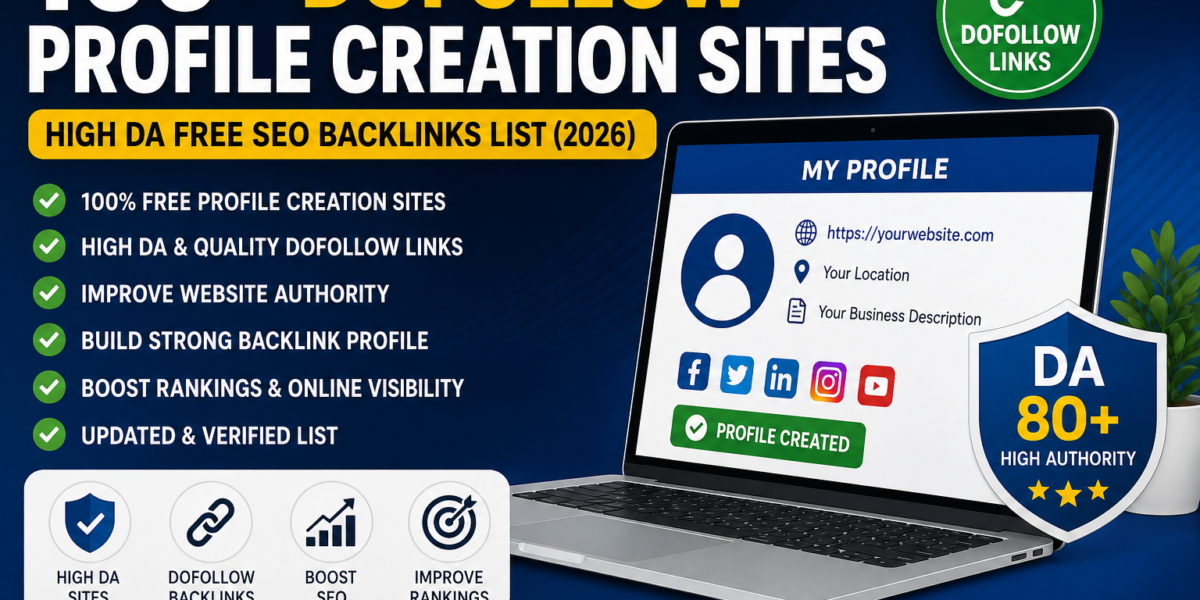 100+ Dofollow Profile Creation Sites (2026)